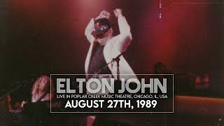 Elton John - Live in Hoffman Estates (August 27th, 1989)