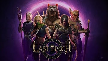 Last Epoch 1.0 Launch