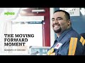 The Moving Forward Moment - Moments of Success