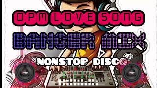 🔥OPM LOVE SONG BANGER MIX NONSTOP DISCO🔥 #opmlovesong #bangermix #nonstopdisco #trending 