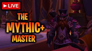 The Master Of Mythic+ Live Stream - Rav Wow Stream