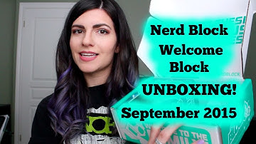 Nerd Block Welcome Block Unboxing September 2015