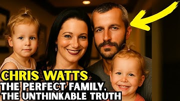 Chris Watts: The Perfect Family, The Unthinkable Truth | True Crime Story (2018)