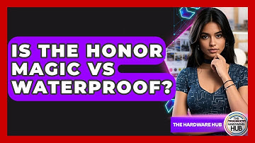 Is The Honor Magic Vs Waterproof? - The Hardware Hub