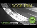 Trimming the Door Frame - Camp EZ 5945 Teardrop Build