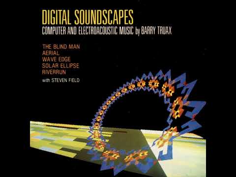 Barry Truax — Barry Truax - The Blind Man (1979)