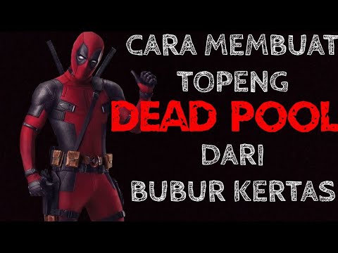 Cara membuat topeng DEADPOOL