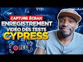 Enregistrement vidéo et capture écran  avec Cypress | Vidéo 14