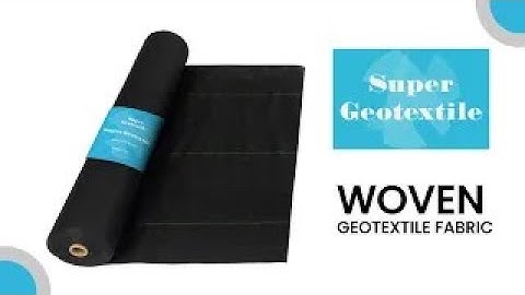 Woven Geotextile | Super Geotextile
