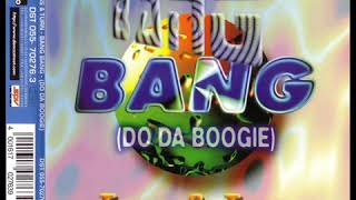 TOSS & TURN - Bang Bang (Do Da Boogie) (Radio Version)