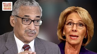 Get Ready DeVos, Rep. Bobby Scott, Chair Of The Education & Workforce Committee Is On His Way