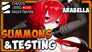🔴ARABELLA - Summons & Testing - Is FRACTURE OP I Help/Q&A I Chaos Zero Nightmare