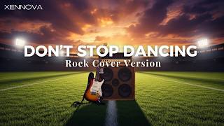 Don't Stop Dancing ( Creed ) - Rock Cover by Xennova | Emotional Rock Ballad Reimagined