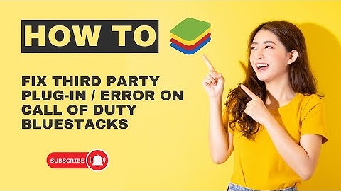 How To Fix Third Party Plugin Or Errors On Call Of Duty Bluestacks (Easy And Quick)