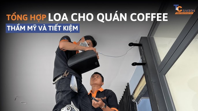 Các Loại Loa Phù Hợp Với Các Không Gian Quán Cafe