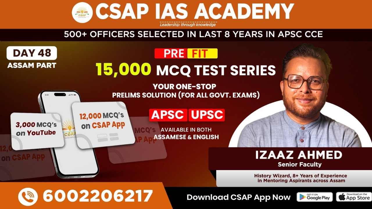🔴 Day 48 | ASSAM PART  | 15,000 MCQ PRE-FIT Test Series |APSC & UPSC Prelims 2025 |