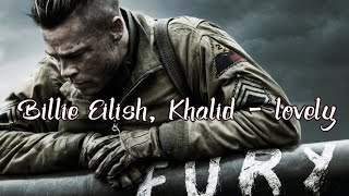Fury - Billie Eilish, Khalid - lovely