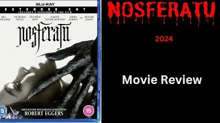 NOSFERATU (2024) - Movie Review