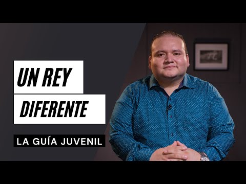 Un Rey Diferente, Ps. Jonathan Medrano | La Guía Juvenil