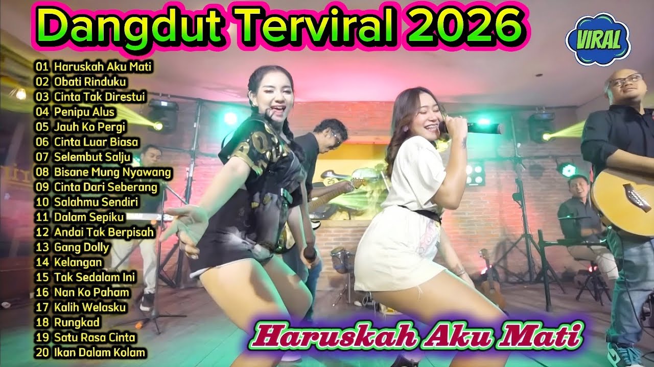 DANGDUT TERVIRAL 2026 FULL ALBUM 🔥 Haruskah Aku Mati, Rungkad, Penipu Alus | Dangdut Koplo Terbaru 