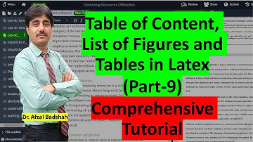 Part 9  Basic Table of Contents, List of Figures and List of Tables in  Latex Environment