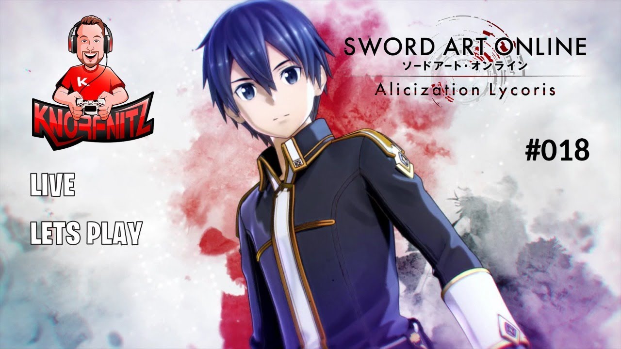 Sword Art Online Alicization Lycoris Live Lets Play 018 Deutsch Youtube