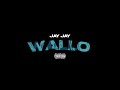 Jay Jay Wallo Official Audio