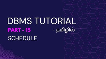 DBMS Part-15 | Schedule, Serial & Non-serial Schedule | Database Management System Tutorial In Tamil