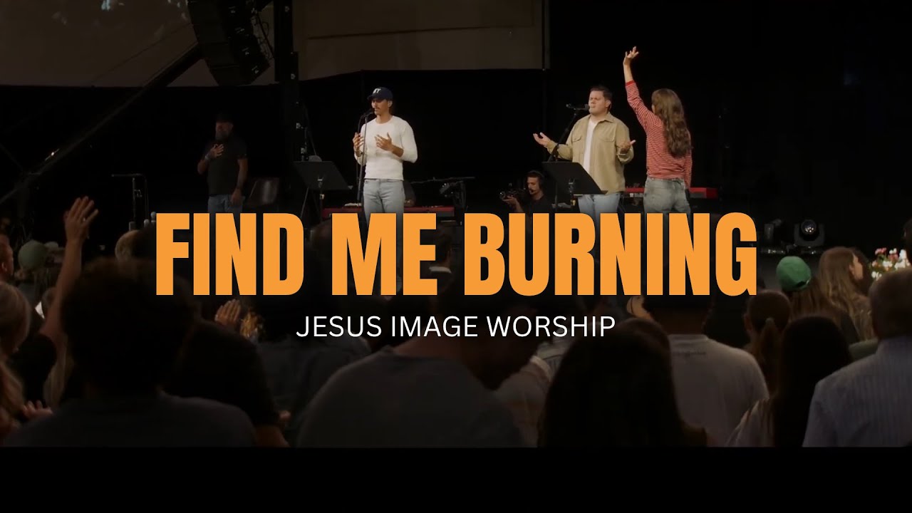 Ver Find Me Burning (Give Me Oil) + Heart of Worship (Live) - Jesus Image Worship | August 3rd, 2025 no YouTube Ver Find Me Burning (Give Me Oil) + Heart of Worship (Live) - Jesus Image Worship | August 3rd, 2025 no YouTube