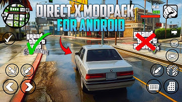 Direct X 3.0 Modpack for Gta Sa Android | Support upto Android 15