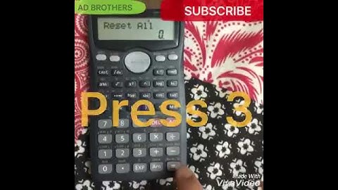 How to reset calculator Casio fx-991MS