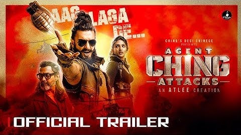 Agent Ching Attacks - Official Trailer | Ranveer Singh | Bobby Deol | Sreeleela | Atlee Cinema 2025
