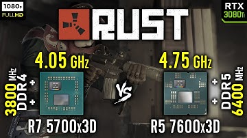 Ryzen 7 5700x3D vs Ryzen 5 7600x3D in Rust | RTX 3080 Ti [ 1080p ]