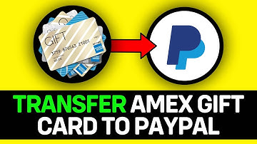 UPDATED 2025! How to Transfer Amex Gift Card to PayPal