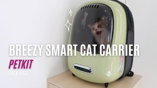 PETKIT BREEZY SMART CAT CARRIER | Unboxing with the Cat