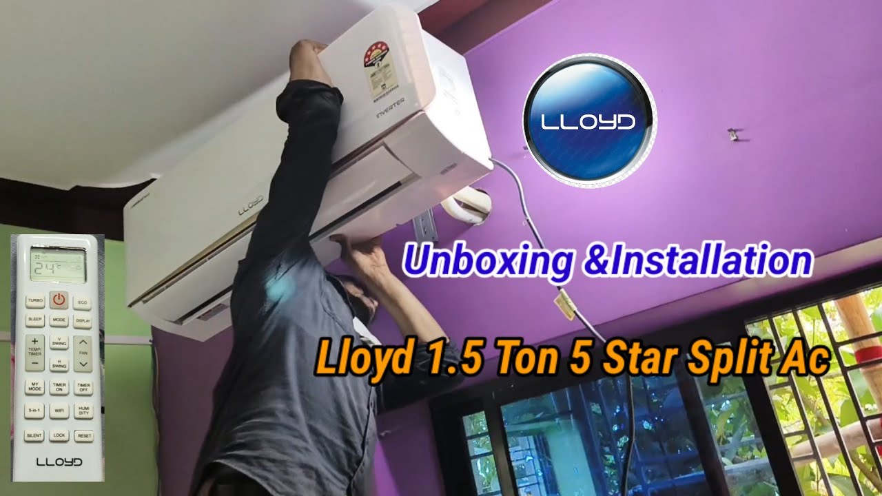 Lloyd 1.5 Ton 5 Star AC Installation / Lloyd 1.5 ton Split inverter Ac Unboxing & installation