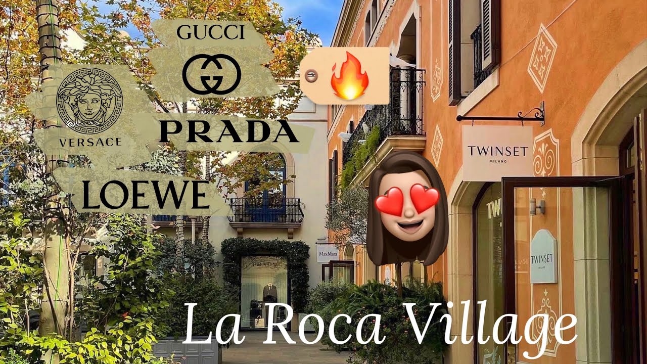 La Roca Village 2021, Barcelona Outlet, Gucci Prada Max Mara Loewe  Versace etc.