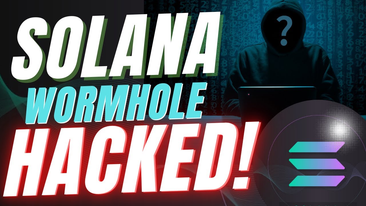 Solana $250m Wormhole hack EXPLAINED!