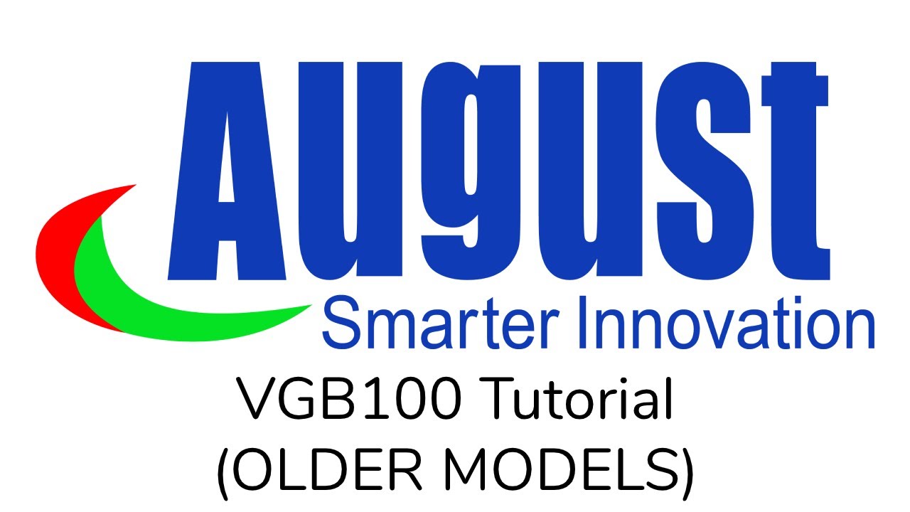 August VGB100 USB Capture Device Software Install (Older Models) 