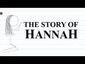 The Story of Hannah