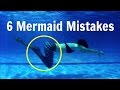 Mermaid Swimming Mistakes