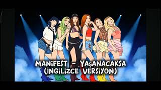 Manifest - Yaşanacaksa Ingilizce Versiyon 💞🎀