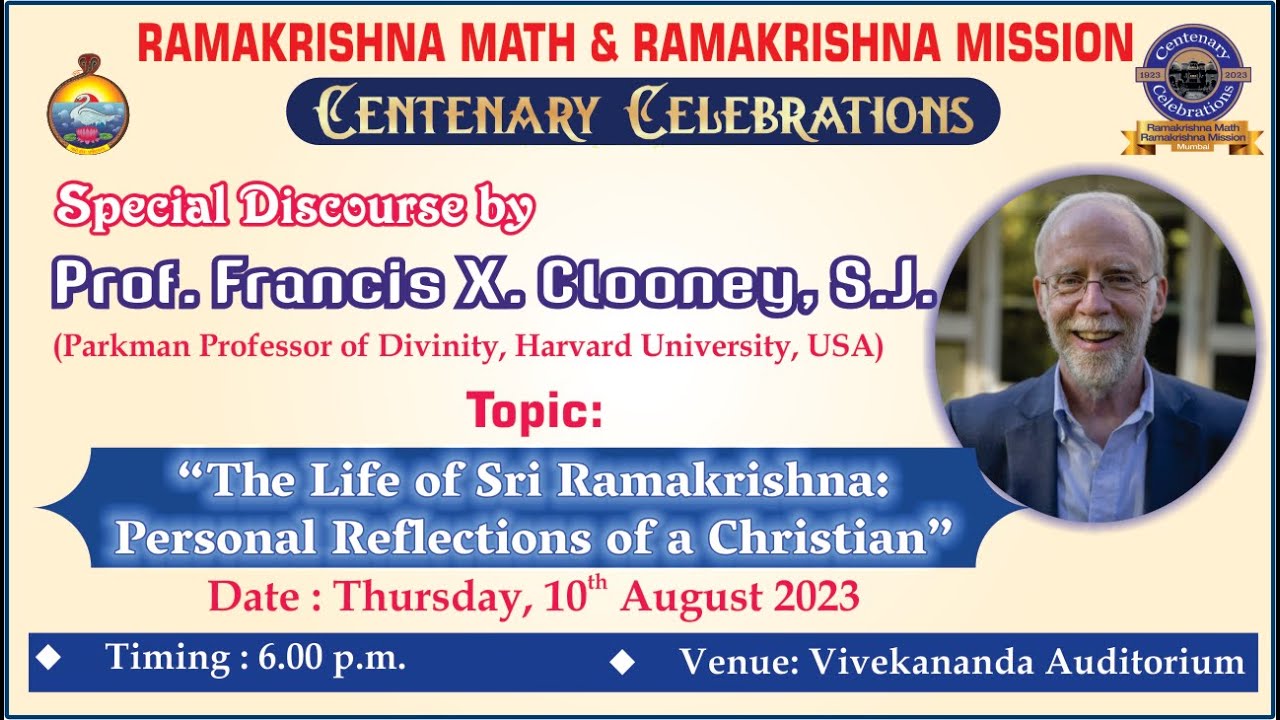 Discourse-Prof. Francis X. Clooney on Life of Sri Ramakrishna: Personal Reflections of a Christian