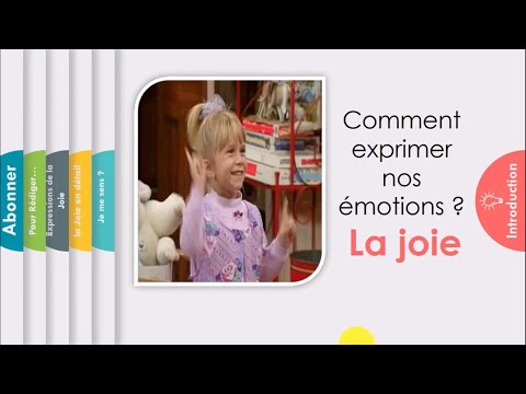 Vidéo: Comment Exprimer La Joie
