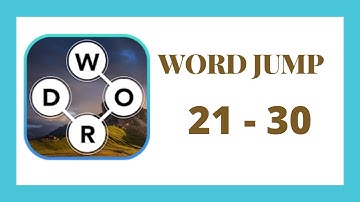 Word Jump Level 21 - 30 Answers