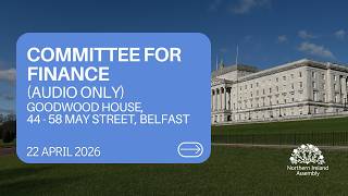 Committee for Finance (Audio Only) - Wednesday 22 April 2026