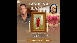 Lashona ilanga( feat.Limit Nala ft Sne Ntuli)