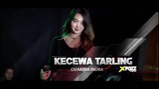 DIFARINA INDRA - KECEWA TARLING