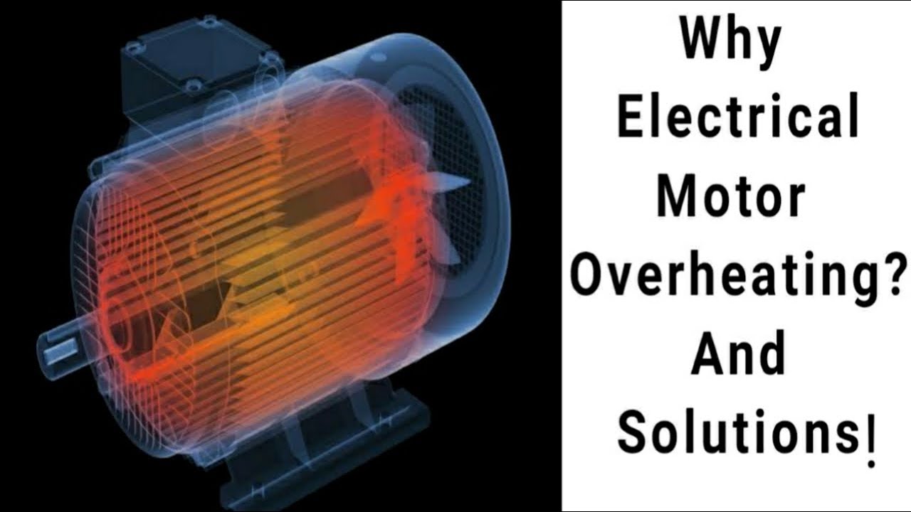 why-electrical-motor-overheating-and-solution-in-hindi-overheating