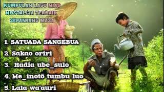 KUMPULAN LAGU NIAS SEDIH BIKIN MENANGIS😭😭 ||SATUADA SANGEBUA|| ENAK DI DENGAR SAAT RINDU ORANG TUA